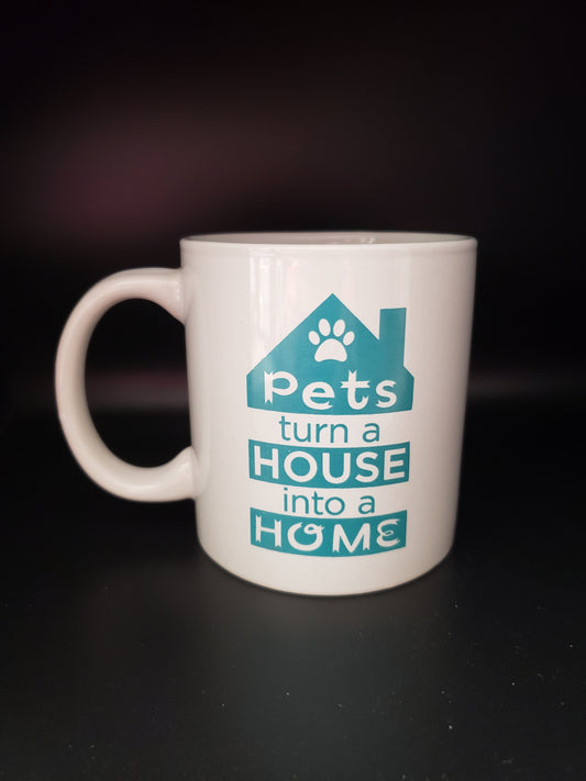 Coffee Mug 11oz Pets Turn A House Into A Home