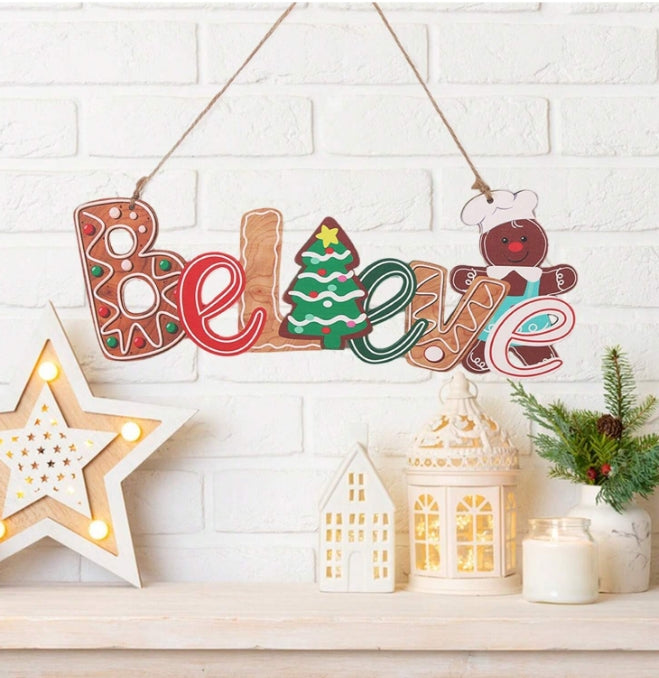 Christmas Hanging Wooden Believe Gingerbread Sign