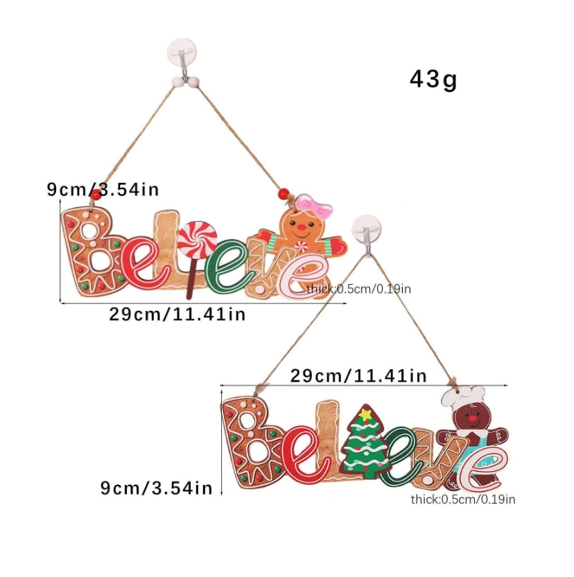 Christmas Hanging Wooden Believe Gingerbread Sign