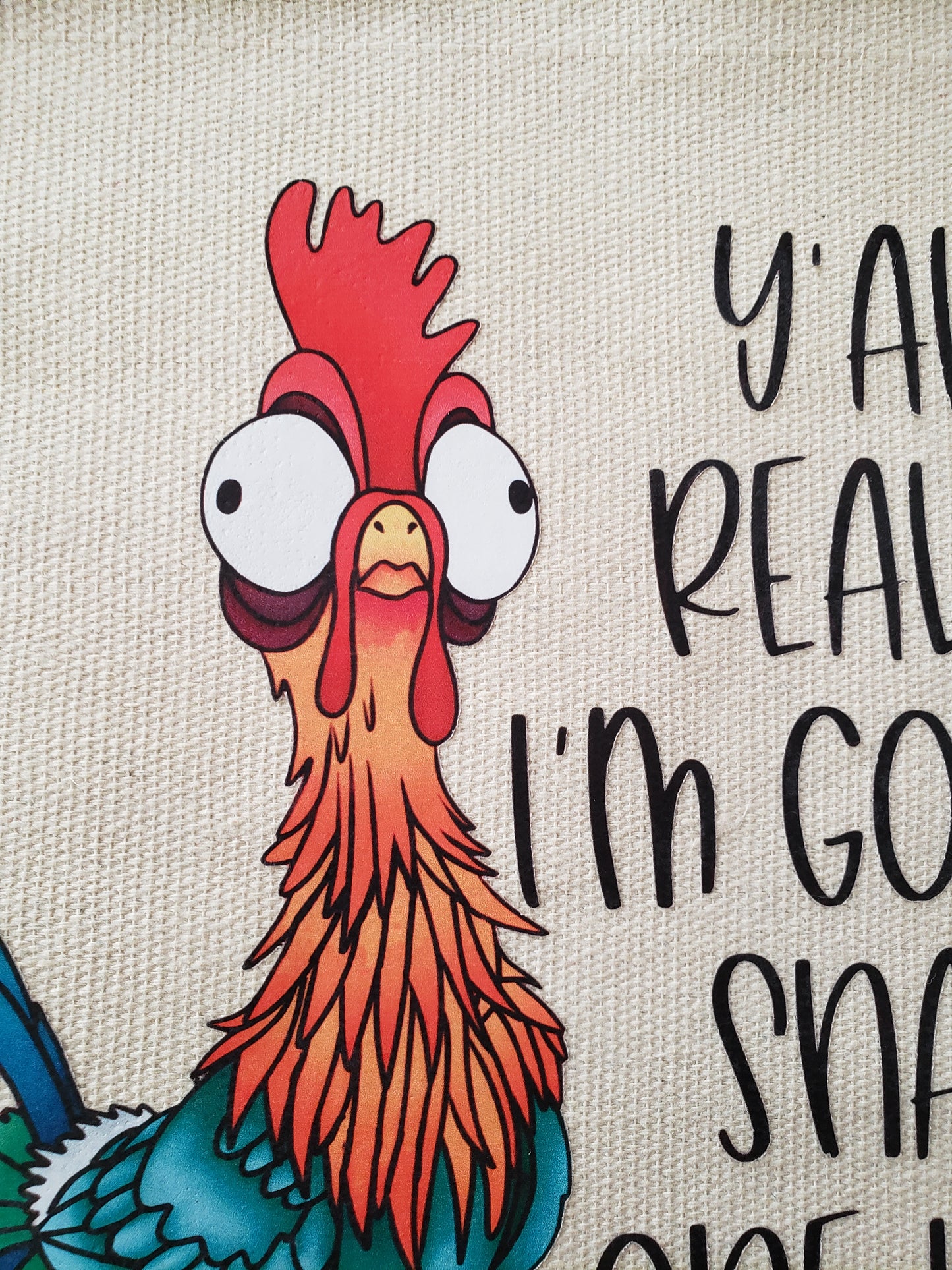 Crazy Chicken Canvas Tote "Y'all realize I am going to Snap One Day Right"