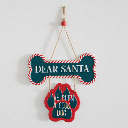 CTW "Dear Santa I have Been A Good Dog" Metal Ornament