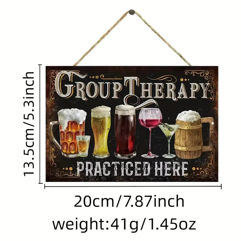 Group Therapy Practiced Here Vintage Style Wood Sign Alcohol Drinking Beer Adult