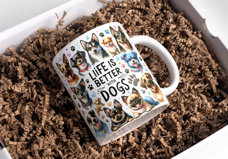 Dog Lover Mug, Life Is Better With Dogs 11oz Ceramic